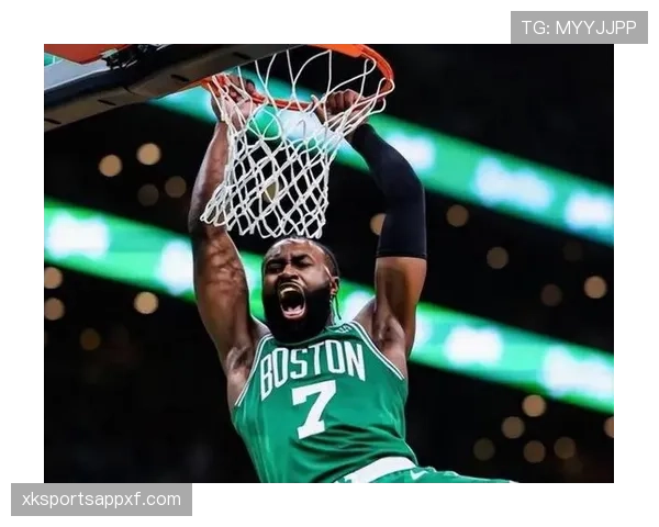 杰伦·布朗突破效率显著提升 拉开与队内得分手对比差距