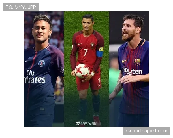 C罗与内马尔的核心效率差异：天赋禀赋与技术风格如何塑造场上作用